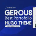 Gerous Hugo Theme for Modern Portfolio and Blog