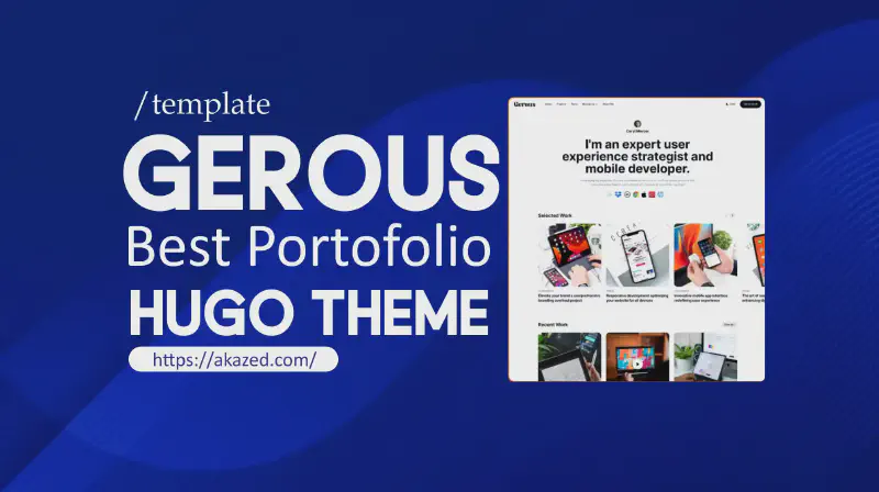 Featured image of post Gerous Hugo Theme for Modern Portfolio and Blog