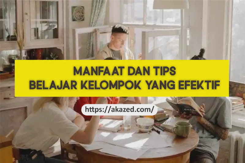 Featured image of post Apa Manfaat dan Strategi Belajar Kelompok yang Efektif