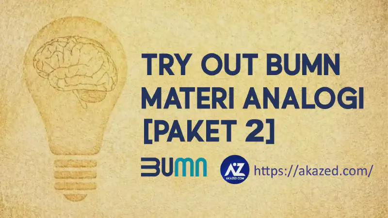 Featured image of post Try Out BUMN Gratis Materi Analogi Paket Soal 2
